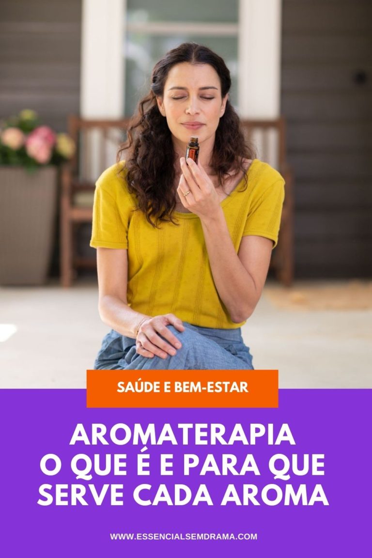 O Que é Aromaterapia E Para Que Serve Cada Aroma 9526